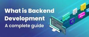 What is backend Development?
